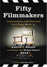 Fifty Filmmakers Conversations With Directors from Roger Avary to Steven Zaillian