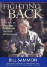Fighting Back:  The War on Terrorism from Inside the Bush White House