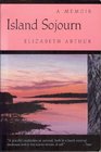 Island Sojourn A Memoir
