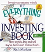 The Everything Investing Book How to Pick Buy and Sell Stocks Bonds and Mutual Funds