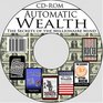 Automatic Wealth The Secrets of the Millionaire MindIncluding Acres of Diamonds by Russell H Cornwell As a Man Thinketh by James Allen It Dare you  and Think and Grow Rich by Napoleon Hill