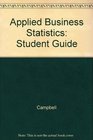 Applied Business Statistics Student Guide