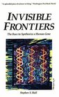 Invisible Frontiers The Race to Synthesize a Human Gene