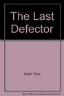 The Last Defector