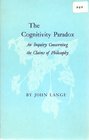 The Cognitivity Paradox an Inquiry Concerning the Claims of Philosophy