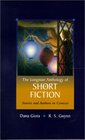 The Longman Anthology of Short Fiction Stories and Authors in Context