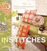 Amy Butler's In Stitches: More Than 25 Simple and Stylish Sewing Projects
