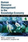 Human Resource Management in the Knowledge Economy New Challenges New Roles New Capabilities