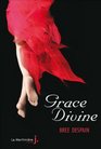 Grace Divine Tome 3