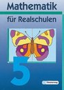 Mathematik fr Realschulen in Bayern 5 Jahrgangsstufe EURO