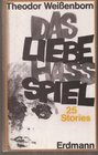 Das LiebeHassSpiel 25 Stories