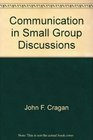 Communication in Small Group Discussions