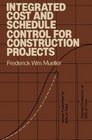 Integrated Cost and Schedule Control for Construction Projects