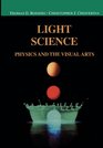Light Science Physics and the Visual Arts