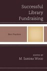 Successful Library Fundraising Best Practices