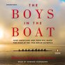 The Boys in the Boat: Nine Americans and Their Epic Quest for Gold at the 1936 Berlin Olympics (Audio CD) (Unabridged)