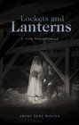 Lockets and Lanterns
