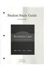 Student Study Guide to accompany Business Law The Ethical Global and ECommerce Environment