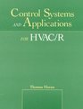 Control Systems and Applications for HVAC/R