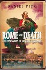 ROME OR DEATH THE OBSESSIONS OF GENERAL GARIBALDI