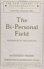 The BiPersonal Field Experiences in Child Analysis
