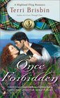 Once Forbidden (MacKendimen, Bk 2) (Highland Fling)