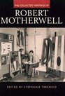 The Collected Writings of Robert Motherwell