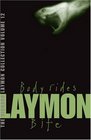 The Richard Laymon Collection: " Body Rides " and " Bite " v. 12