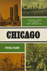 Chicago A Personal History of America's Most American City