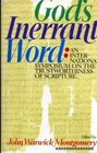 God's Inerrant Word An International Symposium on the Trustworthiness of Scripture