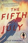 The Fifth of July A Novel
