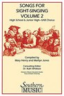 Songs for Sight Singing  Volume 2 Junior High/High School Edition SAB Book