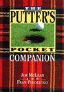The Putter's Pocket Companion