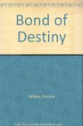 Bond of Destiny