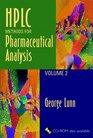 HPLC Methods for Pharmaceutical Analysis VOLUME 2 AD