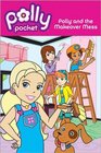 Polly and the Makeover Mess (Polly Pocket)