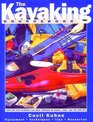 The Kayaking Sourcebook A Complete Resource for Great Kayaking on Rivers Lakes and the Open Sea