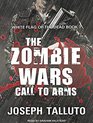 The Zombie Wars Call to Arms