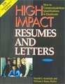 High Impact Resumes and Letters 8th Edition How to Communicate Your Qualifications to Employers