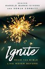 Ignite Read the Bible Like Never Before