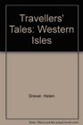 Travellers' Tales Western Isles