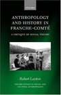 Anthropology and History in FrancheComte A Critique of Social Theory