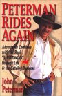 Peterman Rides Again: Adventures Continue with the Real "J. Peterman" Through Life  the Catalog Business