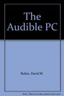 The Audible PC