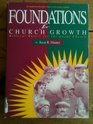 Foundations for Church Growth Biblical Basics for the Local Church