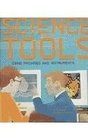 Science Tools Using Machines And Instruments