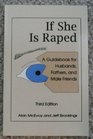 If She Is Raped A Guidebook for Husbands Fathers and Male Friends