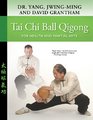 Tai Chi Ball Qigong For Health and Martial Arts