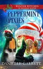 Peppermint Pixies A Christmas Paranormal Mystery