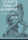 Grant's Atlas of anatomy